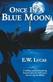 Once In A Blue Moon