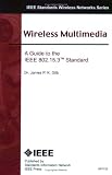 Wireless Multimedia: A Guide to the IEEE 802.15.3 Standard