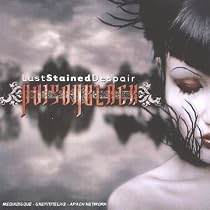Lust Stained Despair