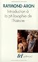 Introduction � la philosophie de l'histoire: Essai sur les limites de l'objectivit� historique