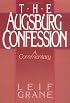 The Augsburg Confession: A Commentary