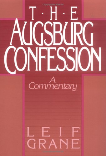 The Augsburg Confession: A Commentary under Catechisms in The Books Store