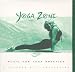 Search : Yoga Zone: Music for Yoga Practice
