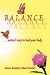 BALANCE, nature's way to heal your body
