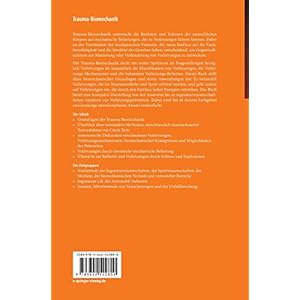 Trauma-Biomechanik: Einführung in die Biomechanik von Verletzungen (VDI-Buch)