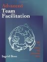 Advanced Team Facilitation: Tools to Achieve High Performance Teams