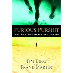 Furious Pursuit: Why God Will Never Let You Go