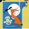 Peg: A Romantic New Musical