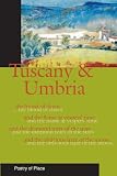 Tuscany & Umbria : a collection of the poetry of place