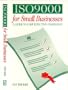 ISO 9000 for Small Businesses: A Guide to Cost-Effective Compliance