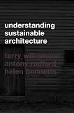 Understanding Sustainable Architecture