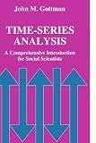Time-Series Analysis: A Comprehensive Introduction for Social Scientists
