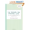 The Personal Care Attendant Guide: The Art of Finding, Keeping, or Being One