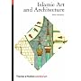 Islamic Art and Architecture (World of Art)