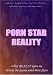 Porn Star Reality