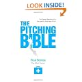 The Pitching Bible: The Seven Secrets of a Successful Business Pitch