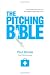 The Pitching Bible: The Seven Secrets of a Successful Business Pitch