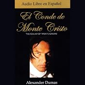 El Conde de Monte Cristo | [Alexandre Dumas]