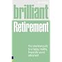 Brilliant Retirement: Your Practical Guide to a Ha&hellip by Dr Nic Peeling