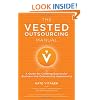 The Vested Outsourcing Manual: A Guide for Creating Successful Business and Outsourcing Agreements