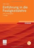 Einführung in die Festigkeitslehre: Lehr- und Übungsbuch