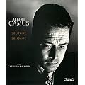 Albert Camus : Solitaire et solidaire