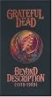 Grateful Dead: Beyond Description (1973-1989) Grateful Dead: Beyond Description (1973-1989)