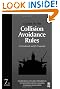 A Guide to the Collision Avoidance Rules