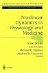 Nonlinear Dynamics in Physiology and Medicine (Interdisciplinary Applied Mathematics)