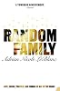 Random Family: Love, Drugs, Trouble and Coming of Age in the Bronx