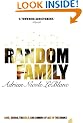 Random Family: Love, Drugs, Trouble and Coming of Age in the Bronx