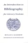 An Introduction to Bibliography for Literary Students (St. Paul's Bibliographies)