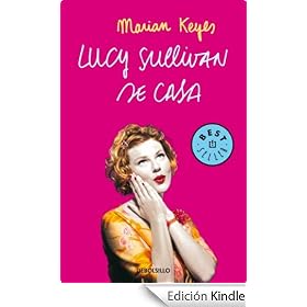 Lucy Sullivan se casa: 425 (Bestseller (debolsillo))