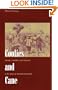 Coolies and Cane: Race, Labor, and Sugar in the Age of Emancipation
