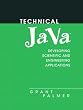 Technical Java: Applications for Science and Engineering