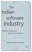 Indian Software Industry: Business Strategy and Dynamic Co-ordination