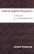 Critical Applied Linguistics: A Critical Introduction