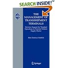 Click here to buy The Management of Transshipment Terminals: Decision Support for... by  Dirk Christian Mattfeld.