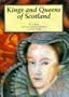 Kings and Queens of Scotland (Little Scottish Bookshelf)