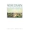Wisconsin: All About The Badger State