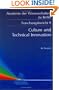 Culture and Technical Innovation: A Cross-Cultural Analysis and Policy Recommendations (Research Report/the Academy of Sciences and Technology in Be)