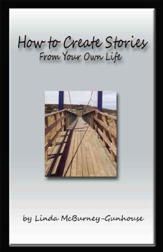 How to Create Stories From Your Own Life
