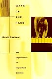 Ways of the Hand: Organization of Improvised Conduct