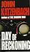 Day of Reckoning by John Katzenbach ISBN 0345365151