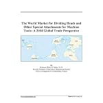 The World Market for Dividing Heads and Other Special Attachments for Machine Tools: A 2004 Global Trade Perspective book cover