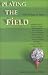 Playing the Field: Irish Writers on Sport