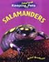 Keeping Unusual Pets: Salamanders (Keeping Unusual Pets) (Keeping Unusual Pets)