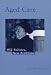 Book Aged Care: Old Policies, New Problems