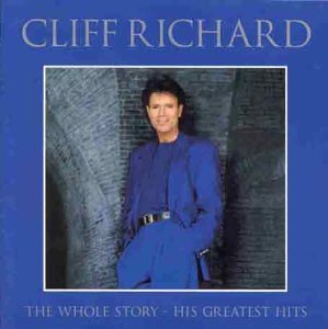 Cliff Richard & The Shadows - The Whole Story: His Greatest Hits - Zortam Music