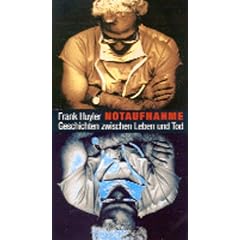Notaufnahme. Geschichten zwischen Leben und Tod